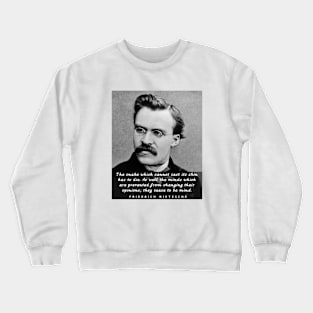 Friedrich Nietzsche portrait and quote: The snake which cannot cast its skin.... Crewneck Sweatshirt